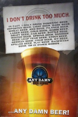 ALCOHOL HUMOUR Poster I Dont Drink Too Much