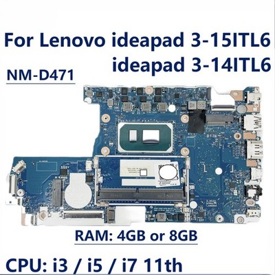 NM-D471 For Lenovo ideapad 3-15ITL6 3-14ITL6 Motherboard i3 i5 i7 CPU RAM-4G