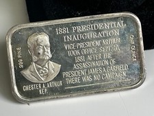 .999 Fine Silver 1oz Art Bar- 1881 Presidential Inauguration Chester A Arthur 104.39 per troy oz