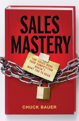 Sales Mastery: The Sales Book Your Competition , Bauer Hardcover^+