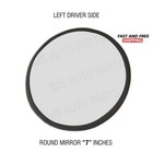 Universal Truck Round Mirrors Convex Spot Stainless Steel 7 Inches Left Side