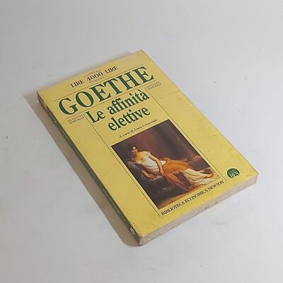Affinity Goethe Goethe - Le affinità elettive | eBay