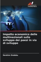 Impatto Economico Delle Multinazionali Sullo Sviluppo Dei Paesi In Via Di...