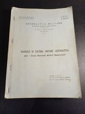 Manuale Di Cultura Militare per I Corsi Normali Allievi Specialisti- Aeronautica