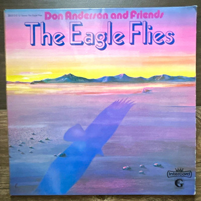 Intercord Don Anderson and Friends   The Eagle Flies Jazz Vinyl LP 1982