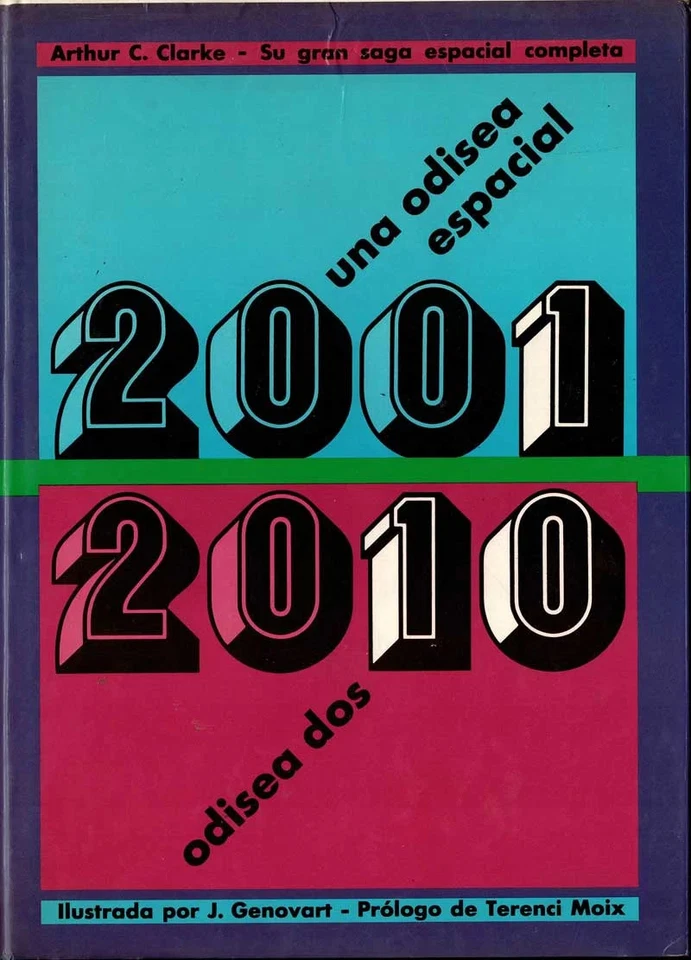 2001: Una Odisea Espacial - 2010: Odisea Dos - Arthur C. Clark - Photo 1/1