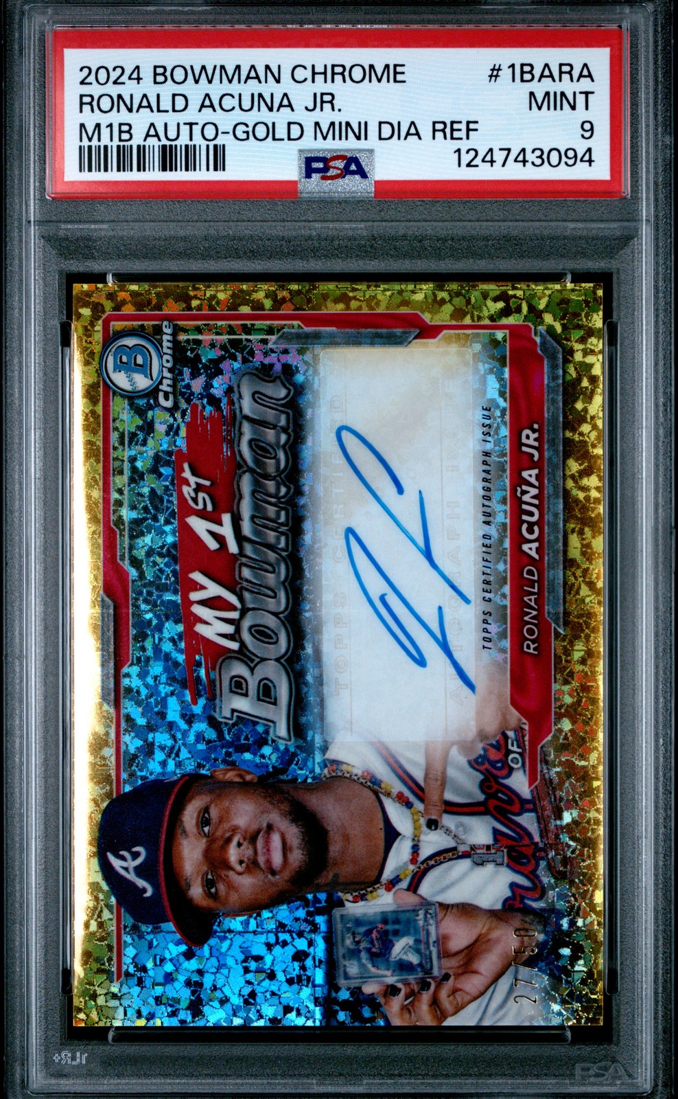 RONALD ACUNA JR. 2024 BOWMAN CHROME MY 1ST BOWMAN AUTO GOLD MINI DIA 27/50 PSA 9 