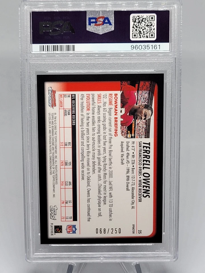 2003 Bowman Chrome XFractor Terrell Owens #/250 SSP 49ers HOF Pop 6 NH PSA Mint - Image 2 of 3