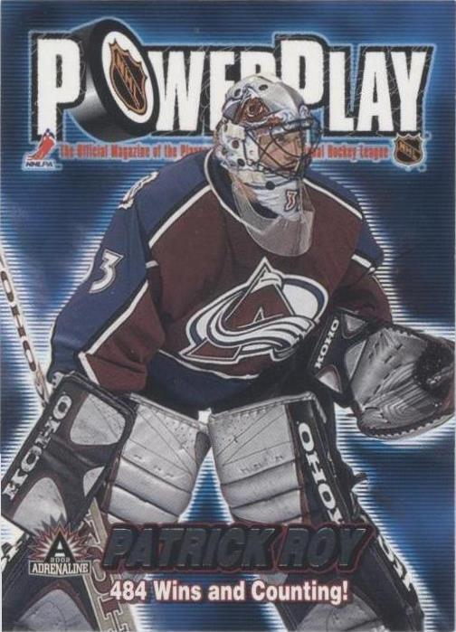 2001-02 Pacific Adrenaline - Patrick Roy #9 - 1 of 1