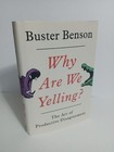 Why Are We Yelling? The Art of Productive Disagreement by Buster Benson