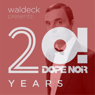 Waldeck Ballroom Ballroom!: Waldeck Presents 20! Dope Noir Years (Vinyl)