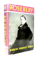 Rosebery (Robert Rhodes James - 1964) (ID:31161)