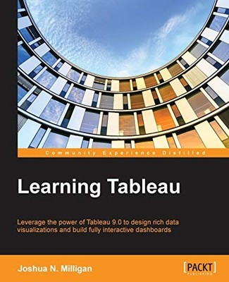 Learning Tableau, Joshua N. Milligan