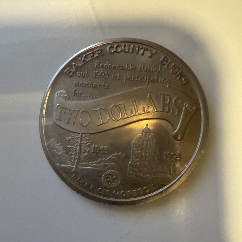 Sesquicentennial Souvenir Dollar Oregon Trail Good For 2.00 Baker