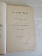 OVER THE RANGE TO THE GOLDEN GATE BY STANLEY WOOD 1889 1st EDITION