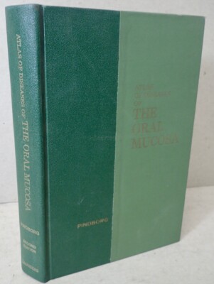 Vtg Dental Book Atlas of Diseases of The Oral Mouth Mucosa Pindborg 1973 HC