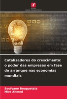 Catalisadores Do Crescimento: O Poder Das Empresas Em Fase De Arranque Nas...