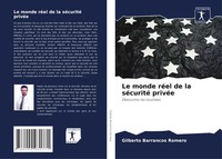 Gilberto Barrancos Romero | Le Monde RéEl De La SéCurité PrivéE | Taschenbuch