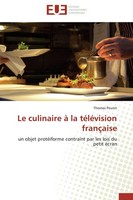 Le Culinaire à La TéLéVision FrançAise Thomas Pounit