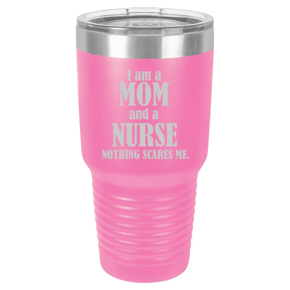 Tumbler 20oz 30oz Travel Mug Cup Vacuum Insulated Stainless Steel Nurse Mom Tumbler 20oz 30oz Travel Mug Cup Vacuum Insulated Stainless Steel Nurse Mom