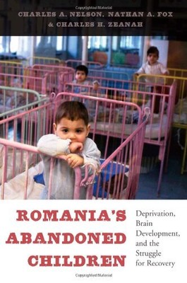 ROMANIA'S ABANDONED CHILDREN: DEPRIVATION, BRAIN By Charles A. Nelson & Nathan