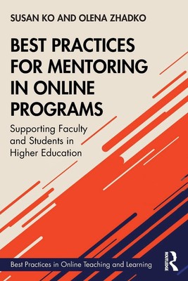 Best Practices for Mentoring in Online Programs | Susan Ko (u. a.) | Taschenbuch