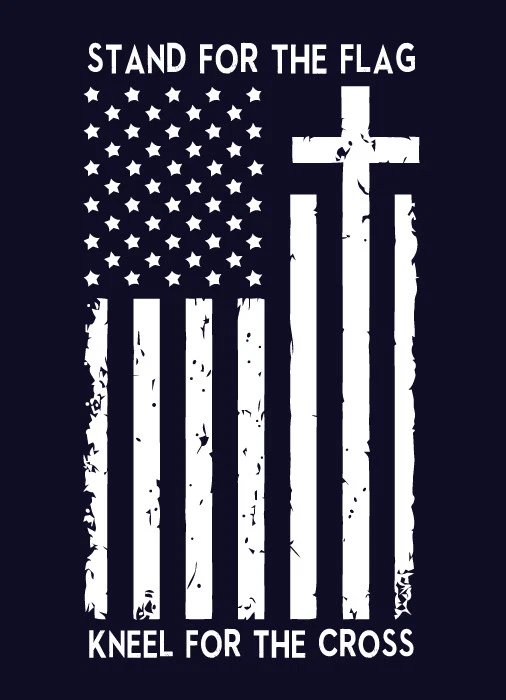 Stand for the flag kneel for the cross deals