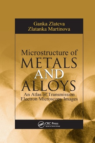 Microstructure of Metals and Alloys - 9780367387341