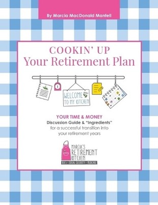 Marcia Mac Donald Mantel Cookin' Up Your Retirement Pla (Paperback) (UK IMPORT)