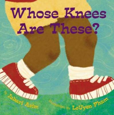 Whose Knees are These? - Board book By Asim, Jabari - GOOD