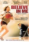 Believe In Me (DVD) - - - **DISC ONLY - NO CASE**