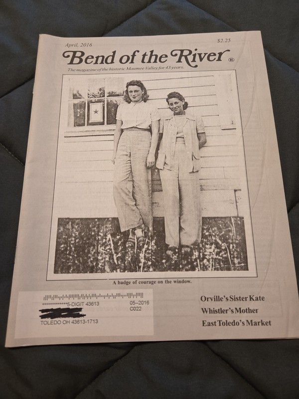 BEND OF THE RIVER Magazine Historic Maumee Valley April 2016 Issue
