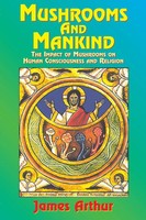 Mushrooms And Mankind Arthur James Taschenbuch Kartoniert / Broschiert Englisch
