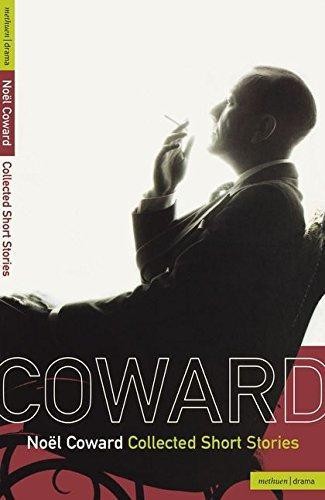 Collected Short Stories (The Coward collection) - Coward, Noel