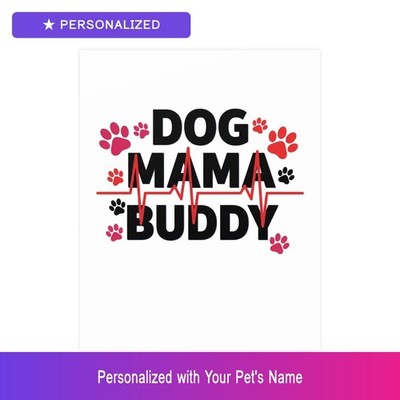 Custom Dog Mom Poster Personalized Pet Name Matte Art Print Pet Easter Gift