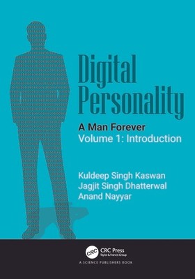 Digital Personality: A Man Forever: Volume 1: Introduction