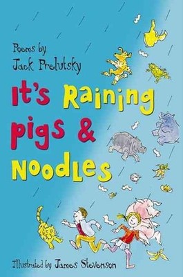 Its Raining Pigs and Noodles by Jack Prelutsky (English) Paperback Book