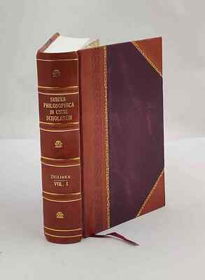 Summa philosophica in usum scholarum / auctore F. Thoma Maria Zi [Leather Bound]