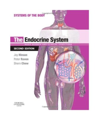 The Endocrine System: Systems of the Body Series, Joy P. Hinson, Peter Raven, Sh