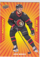 21/22 TIM HORTONS..JOSH NORRIS..PRO MOTION..SENATORS..FREE COMBINED SHIP