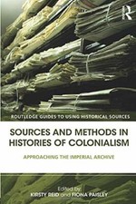 Sources and Methods in Histories of Colonialism, Reid, Paisley..