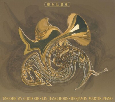 LIN JIANG / BENJAMIN MARTIN ENCORE MY GOOD SIR NEW CD