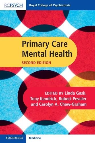 Primary Care Mental Health by Linda Gask, Tony Kendrick, Robe... - 9781911623021