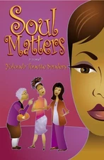 SOUL MATTERS By Yolonda Tonette Sanders **Mint Condition**