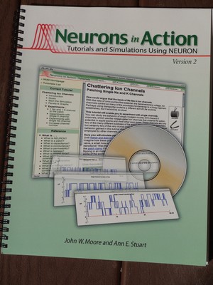 Neurons in Action 2: Tutorials and Simulations Using NEURON - paperback Moor...