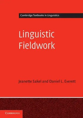 Linguistic Fieldwork Jeanette Sakel (u. a.) Taschenbuch Kartoniert / Broschiert