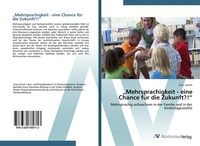 Mehrsprachigkeit - Eine Chance FüR Die Zukunft?! Tina Leirich Taschenbuch 76 S.