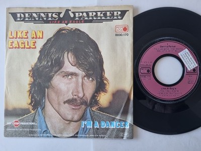 Dennis Parker - Like An Eagle 7'' Vinyl Germany