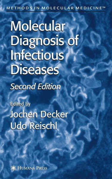 Molecular Diagnosis Of Infectious Diseases Udo Reischl-image
