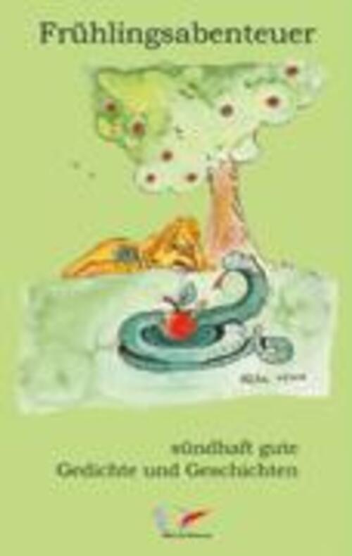 Hermann Jonas | Frühlingsabenteuer - Sündhaft Gute Gedichte Und